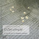 EL ZEN SIMPLE | 9788475563145 | Llibres Parcir | Librería Parcir | Librería online de Manresa | Comprar libros en catalán y castellano online
