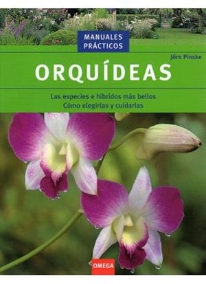 MANUALES PRACTICOS ORQUIDEAS | 9788428213974 | PINSKE | Llibres Parcir | Llibreria Parcir | Llibreria online de Manresa | Comprar llibres en català i castellà online