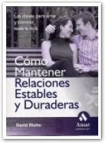 COMO MANTENER RELACIONES ESTABLES Y DURADERAS | 9788497351492 | RICHO | Llibres Parcir | Librería Parcir | Librería online de Manresa | Comprar libros en catalán y castellano online