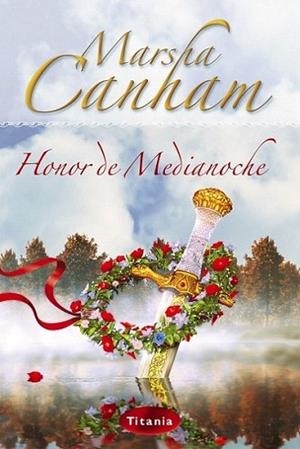 HONOR DE MEDIANOCHE titania | 9788495752680 | MARSHA CANHAM | Llibres Parcir | Librería Parcir | Librería online de Manresa | Comprar libros en catalán y castellano online