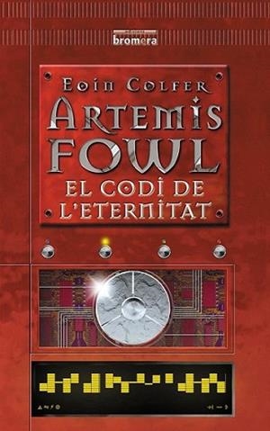 EL CODI DE L ETERNITAT ARTEMIS FOWL | 9788476609958 | COLFER | Llibres Parcir | Librería Parcir | Librería online de Manresa | Comprar libros en catalán y castellano online