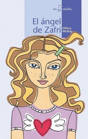 EL ANGEL DE ZAFRI | 9788495722706 | HILARY MC KAY | Llibres Parcir | Llibreria Parcir | Llibreria online de Manresa | Comprar llibres en català i castellà online