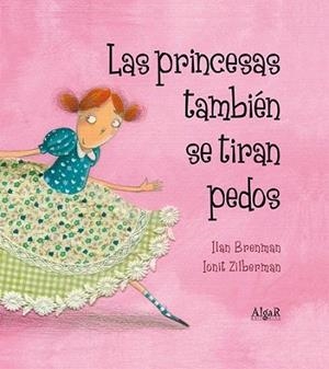 PRINCESAS TAMBIEN SE TIRAN PEDOS | 9788498453157 | BRENMAN ILAN | Llibres Parcir | Librería Parcir | Librería online de Manresa | Comprar libros en catalán y castellano online