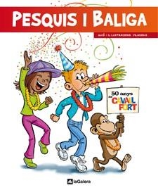 PESQUIS I BALIGA 50 anys de Cavall Fort | 9788424640972 | VILADOMS | Llibres Parcir | Librería Parcir | Librería online de Manresa | Comprar libros en catalán y castellano online