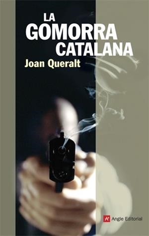 LA GOMORRA CATALANA | 9788415002796 | JOAN QUERALT | Llibres Parcir | Llibreria Parcir | Llibreria online de Manresa | Comprar llibres en català i castellà online