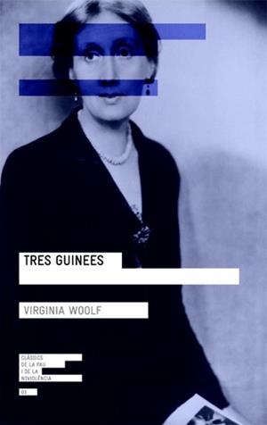 TRES GUINEES | 9788415002604 | WOOLF VIRGINIA | Llibres Parcir | Librería Parcir | Librería online de Manresa | Comprar libros en catalán y castellano online