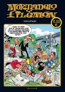 MORTADELO Y FILEMON OKUPAS | 9788466648912 | IBAÑEZ | Llibres Parcir | Librería Parcir | Librería online de Manresa | Comprar libros en catalán y castellano online