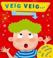 VEIG VEIG QUE VEUS | 9788424637354 | Llibres Parcir | Llibreria Parcir | Llibreria online de Manresa | Comprar llibres en català i castellà online