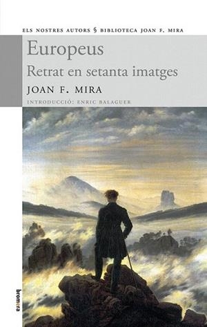 EUROPEUS RETRAT EN SETANTA IMATGES | 9788498247107 | JOAN F MIRA | Llibres Parcir | Llibreria Parcir | Llibreria online de Manresa | Comprar llibres en català i castellà online