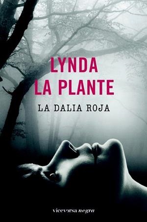 LA DALIA ROJA | 9788492819515 | LYNDA LA PLANTE | Llibres Parcir | Librería Parcir | Librería online de Manresa | Comprar libros en catalán y castellano online