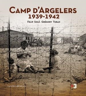 CAMP D'ARGELERS 1939 1942 | 9788497917971 | SOLE FELIP TUBAN GREGORY | Llibres Parcir | Llibreria Parcir | Llibreria online de Manresa | Comprar llibres en català i castellà online