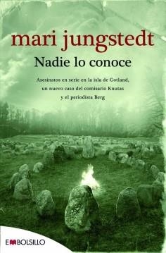 NADIE LO CONOCE | 9788415140177 | MARI JUNGSTEDT | Llibres Parcir | Llibreria Parcir | Llibreria online de Manresa | Comprar llibres en català i castellà online