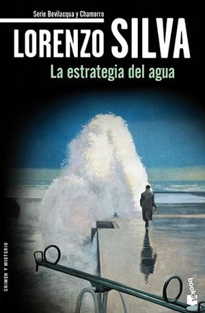 LA ESTRATEGIA DEL AGUA booket | 9788423343225 | LORENZO SILVA | Llibres Parcir | Llibreria Parcir | Llibreria online de Manresa | Comprar llibres en català i castellà online