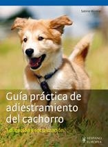 GUIA PRACTICA DE ADIESTRAMIENTO DEL CACHORRO educac sociali | 9788425519864 | SABINE WINKLER | Llibres Parcir | Librería Parcir | Librería online de Manresa | Comprar libros en catalán y castellano online