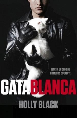 GATA BLANCA | 9788401339233 | HOLLY BLACK | Llibres Parcir | Llibreria Parcir | Llibreria online de Manresa | Comprar llibres en català i castellà online