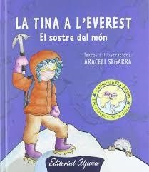 LA TINA A L'EVEREST EL SOSTRE DEL MON | 9788480904070 | ARACELI SEGARRA | Llibres Parcir | Llibreria Parcir | Llibreria online de Manresa | Comprar llibres en català i castellà online