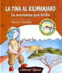 LA TINA AL KILIMANJARO | 9788480904100 | ARACELI SEGARRA | Llibres Parcir | Llibreria Parcir | Llibreria online de Manresa | Comprar llibres en català i castellà online