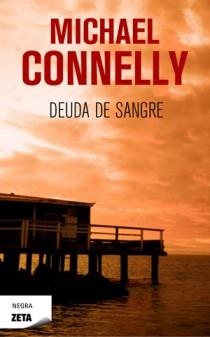 DEUDA DE SANGRE zeta bolsillo | 9788498725162 | CONNELLY MICHAEL | Llibres Parcir | Llibreria Parcir | Llibreria online de Manresa | Comprar llibres en català i castellà online