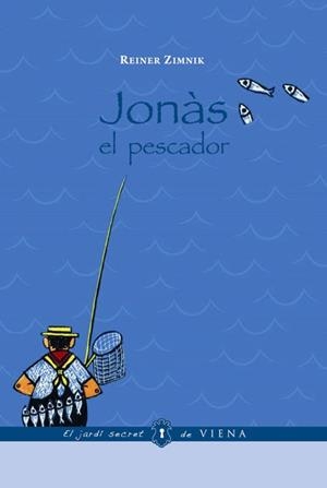 JONAS EL PESCADOR | 9788483305522 | ZIMNIK REINER | Llibres Parcir | Llibreria Parcir | Llibreria online de Manresa | Comprar llibres en català i castellà online