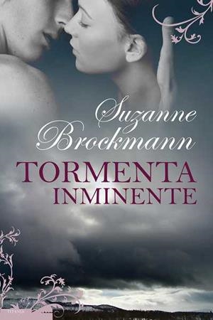 TORMENTA INMINENETE | 9788496711815 | BROCKMANN SUZANNE | Llibres Parcir | Llibreria Parcir | Llibreria online de Manresa | Comprar llibres en català i castellà online