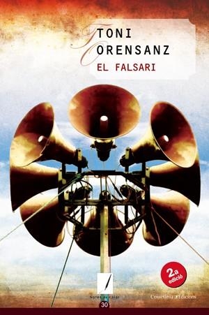 EL FALSARI | 9788497916660 | ORENSANZ TONI | Llibres Parcir | Librería Parcir | Librería online de Manresa | Comprar libros en catalán y castellano online