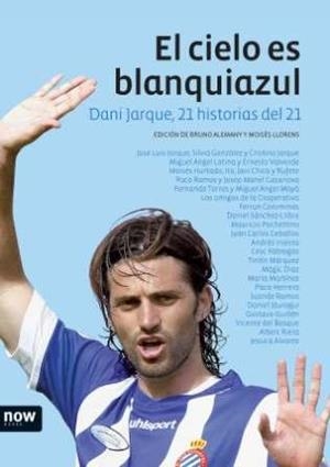 EL CIELO ES BLANQUIAZUL DANI JARQUE | 9788493768201 | BRUNO ALEMANY | Llibres Parcir | Librería Parcir | Librería online de Manresa | Comprar libros en catalán y castellano online