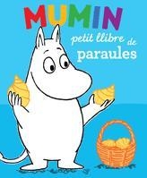 MUMIN PARAULES | 9788424632908 | Llibres Parcir | Llibreria Parcir | Llibreria online de Manresa | Comprar llibres en català i castellà online