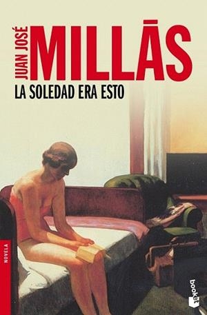 LA SOLEDAD ERA ESTO BOOKET | 9788423342099 | MILLAS | Llibres Parcir | Llibreria Parcir | Llibreria online de Manresa | Comprar llibres en català i castellà online