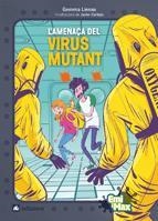 AMENAÇA VIRUS MUTANT | 9788424632700 | LIENAS GEMMA | Llibres Parcir | Librería Parcir | Librería online de Manresa | Comprar libros en catalán y castellano online