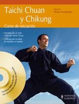 TAICHI CHUAN Y CHIKUNG curso iniciacion + DVD | 9788425519314 | MAESTRO VICTOR FERNANDEZ | Llibres Parcir | Librería Parcir | Librería online de Manresa | Comprar libros en catalán y castellano online