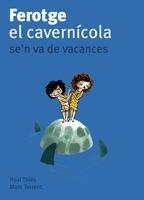 FEROTGE CARVERNICOLA | 9788424633417 | THIES PAUL | Llibres Parcir | Librería Parcir | Librería online de Manresa | Comprar libros en catalán y castellano online