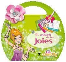 EL MALETI DE LES JOIES LILI CHANTILLY | 9788424633882 | Llibres Parcir | Librería Parcir | Librería online de Manresa | Comprar libros en catalán y castellano online