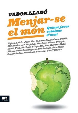 MENJAR SE EL MON | 9788492907809 | VADOR LLADO | Llibres Parcir | Llibreria Parcir | Llibreria online de Manresa | Comprar llibres en català i castellà online