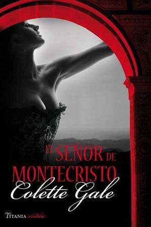 EL SEÐOR DE MONTECRISTO | 9788496711877 | GALE COLETTE | Llibres Parcir | Llibreria Parcir | Llibreria online de Manresa | Comprar llibres en català i castellà online