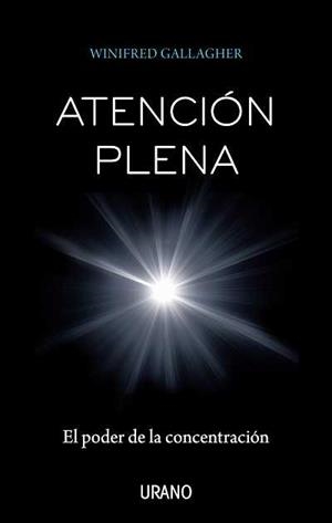 ATENCION PLENA EL PODER DE LA CONCENTRACIO | 9788479537555 | GALLAGHER WINIFRED | Llibres Parcir | Llibreria Parcir | Llibreria online de Manresa | Comprar llibres en català i castellà online