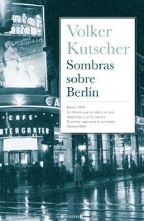 SOMBRAS SOBRE BERLIN | 9788466637497 | VOLKER KUTSCHER | Llibres Parcir | Llibreria Parcir | Llibreria online de Manresa | Comprar llibres en català i castellà online