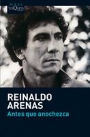 ANTES QUE ANOCHEZCA | 9788483835715 | REINALDO ARENAS | Llibres Parcir | Llibreria Parcir | Llibreria online de Manresa | Comprar llibres en català i castellà online