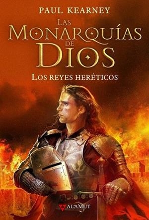 LAS MONARQUIAS DE DIOS 2 LOS REYES HERETICOS | 9788498890518 | KEARNEY PAUL | Llibres Parcir | Librería Parcir | Librería online de Manresa | Comprar libros en catalán y castellano online