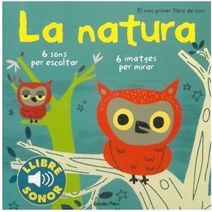 LA NATURA llibre sonor cartro dur | 9788499321158 | Llibres Parcir | Librería Parcir | Librería online de Manresa | Comprar libros en catalán y castellano online