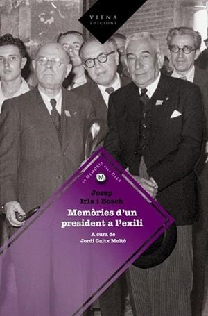 JOSEP IRLA I BOSCH MEMORIES D'UN PRESIDENT A L'EXILI | 9788483305843 | GAITX MOLTO J | Llibres Parcir | Librería Parcir | Librería online de Manresa | Comprar libros en catalán y castellano online