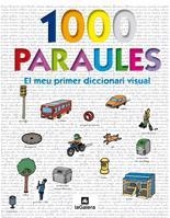1000 PARAULES PRIMER DICCIONARI VISUAL | 9788424635251 | Llibres Parcir | Librería Parcir | Librería online de Manresa | Comprar libros en catalán y castellano online