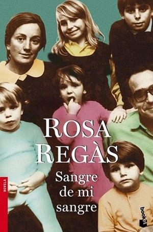 SANGRE DE MI SANGRE booket | 9788408099277 | REGAS ROSA | Llibres Parcir | Llibreria Parcir | Llibreria online de Manresa | Comprar llibres en català i castellà online