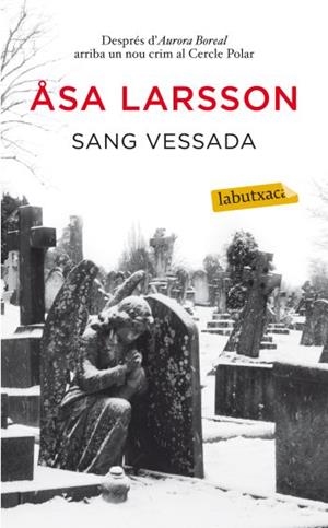 SANG VESSADA labutxaca | 9788499302287 | LARSSON ASA | Llibres Parcir | Llibreria Parcir | Llibreria online de Manresa | Comprar llibres en català i castellà online