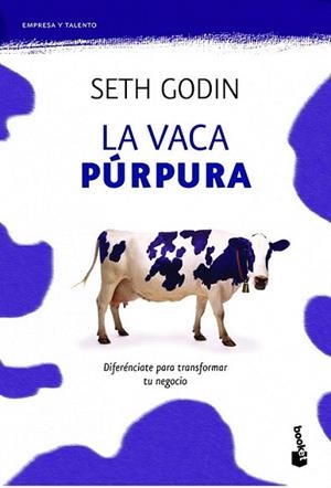 LA VACA PURPURA booket | 9788498750874 | SETH GODIN | Llibres Parcir | Librería Parcir | Librería online de Manresa | Comprar libros en catalán y castellano online