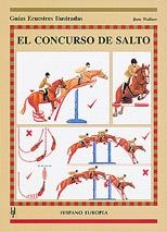 CONCURSO SALTO GUIA ECUESTRE | 9788425510687 | WALLACE | Llibres Parcir | Llibreria Parcir | Llibreria online de Manresa | Comprar llibres en català i castellà online