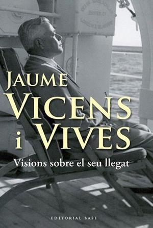 JAUME VICENS I VIVES visions sobre el seu llegat | 9788492437412 | Llibres Parcir | Llibreria Parcir | Llibreria online de Manresa | Comprar llibres en català i castellà online