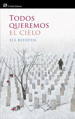 TODOS QUEREMOS EL CIELO | 9788476699607 | ELS BEERTEN | Llibres Parcir | Llibreria Parcir | Llibreria online de Manresa | Comprar llibres en català i castellà online