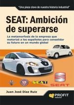 SEAT AMBICION DE SUPERARSE | 9788492956241 | DIAZ RUIZ JUAN JOSE | Llibres Parcir | Llibreria Parcir | Llibreria online de Manresa | Comprar llibres en català i castellà online