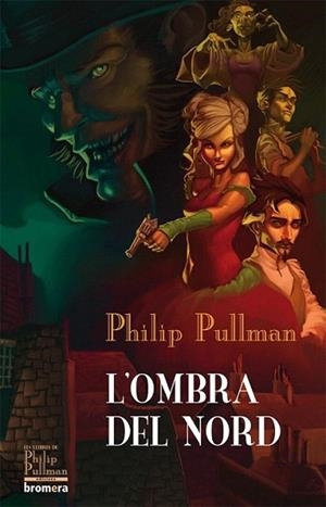 L OMBRA DEL NORD | 9788498246377 | PHILIP PULLMAN | Llibres Parcir | Llibreria Parcir | Llibreria online de Manresa | Comprar llibres en català i castellà online