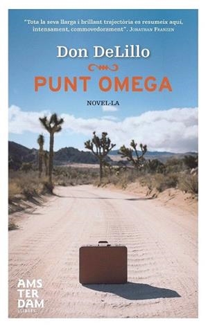 PUNT OMEGA | 9788492941285 | DON DELILLO | Llibres Parcir | Librería Parcir | Librería online de Manresa | Comprar libros en catalán y castellano online